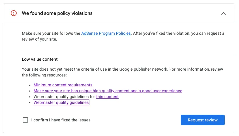 애드센스 심사 결과 화면. "We found some policy violations" 아래 Low value content 항목이 열려 있고, 사이트가 아직 게시자 네트워크 기준을 충족하지 못한다는 안내와 함께 최소 콘텐츠 요건, 고유한 고품질 콘텐츠, thin content, 품질 가이드라인 링크 넷이 붙어 있다.